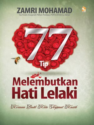 cover image of 77 Tip Melembutkan Hati Lelaki